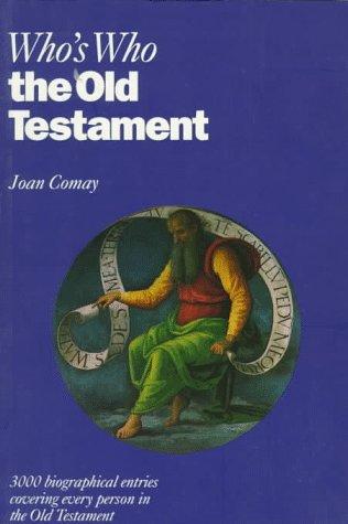 Book Who's Who in the Old Testament: Together with the Apocrypha (Who's Who Series) free