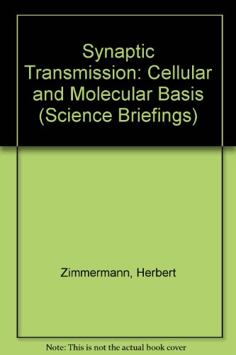 Book Synaptic Transmission: Cellular And Molecular Basis (science Briefings) free