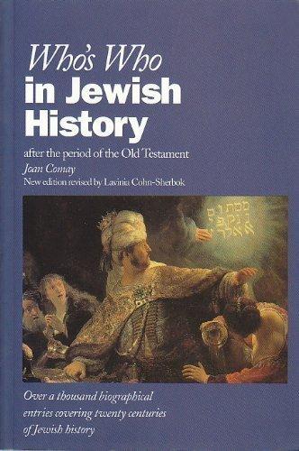 Book Who's Who in Jewish History: After the Period of the Old Testament (Who's Who Series) free