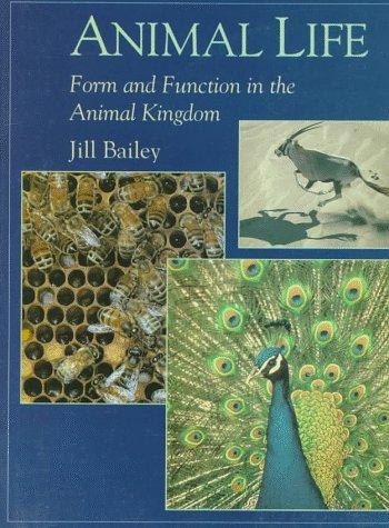 Book Animal Life: Form and Function in the Animal Kingdom (New Encyclopedia of Science) free