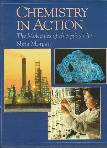 Book Chemistry in Action: The Molecules of Everyday Life (New Encyclopedia of Science) free