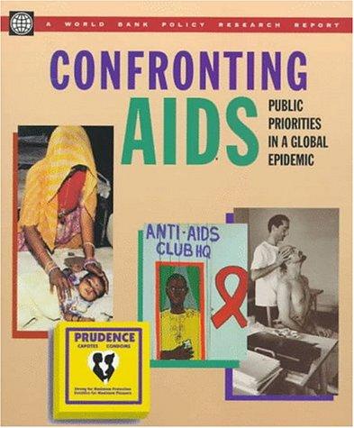 Book Confronting Aids: Public Priorities in a Global Epidemic (World Bank Policy Research Report) free