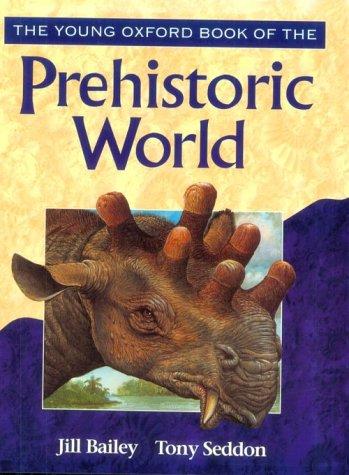 Book The Young Oxford Book of the Prehistoric World (Young Oxford Books) free