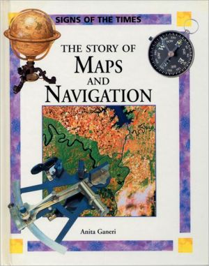 Book The Story of Maps and Navigation (Signs of the Times) free