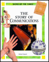 Book The Story of Communications (Signs of the Times) free