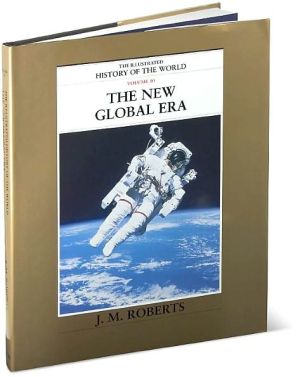 Book The New Global Era (The Illustrated History of the World, Volume 10) free
