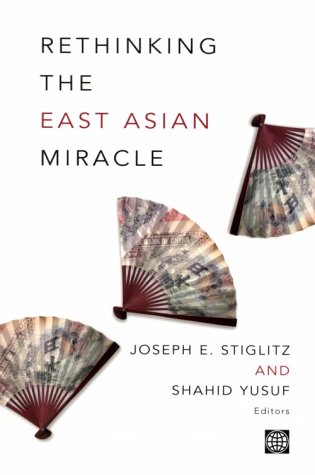 Book Rethinking the East Asian Miracle (World Bank Publication) free