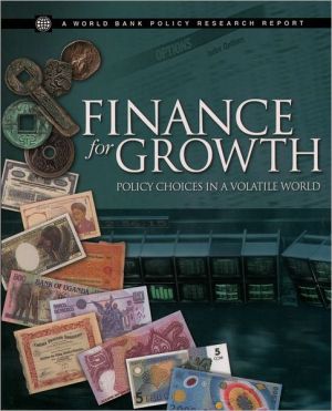 Book Finance for Growth: Policy Choices in a Volatile World (Policy Research Reports) free
