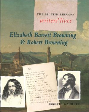 Book Elizabeth Barrett Browning and Robert Browning (British Library Writers' Lives Series) free