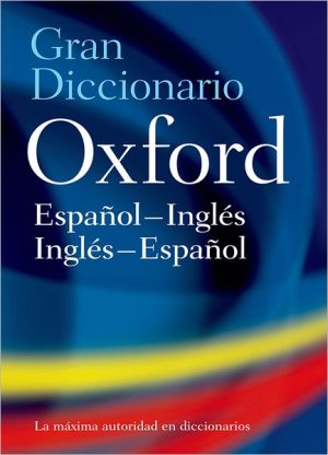 Book Gran Diccionario Oxford: Espanol-Inglés:Inglés-Espanol free