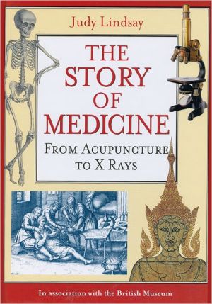 Book The Story of Medicine: From Acupuncture to X Rays free