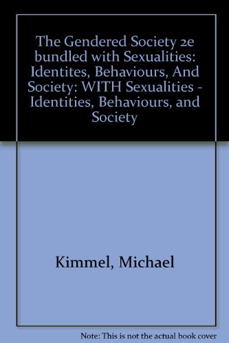 Book The Gendered Society, Second Edition And Sexualities: Identities, Behaviors, And Society free