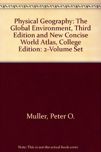 Book Physical Geography: The Global Environment, Third Edition And New Concise World Atlas, College Edition: 2-volume Set free