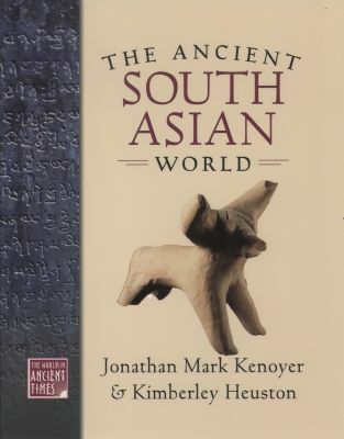 Book The Ancient South Asian World (the World In Ancient Times) free