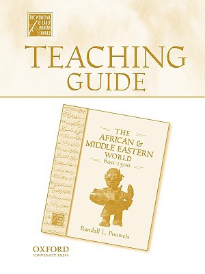 Book Teaching Guide to The African and Middle Eastern World, 600-1500 (Medieval & Early Modern World) free