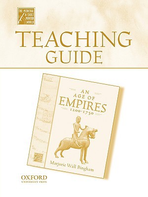 Book Teaching Guide To An Age Of Empires, 1200-1750 (medieval & Early Modern World) free