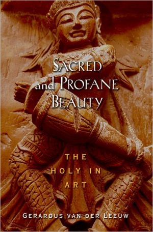 Book Sacred and Profane Beauty: The Holy in Art (AAR Texts and Translations Series) free