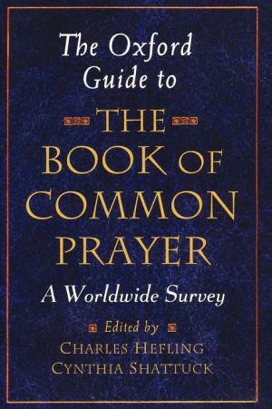 Book The Oxford Guide to the Book of Common Prayer: A Worldwide Survey free