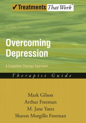 Book Overcoming Depression: A Cognitive Therapy Approach (Treatments That Work) free