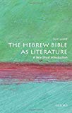 Book The Hebrew Bible as Literature: A Very Short Introduction (Very Short Introductions) free