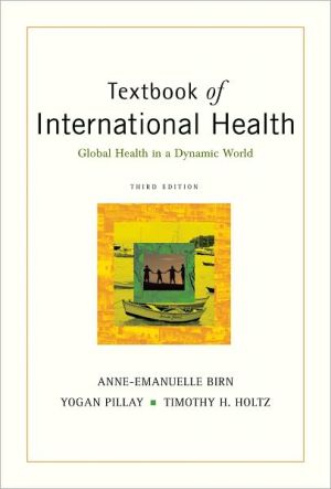 Book Textbook of International Health: Global Health in a Dynamic World free