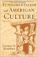 Book Fundamentalism and American Culture (New Edition) free