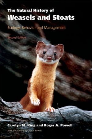Book The Natural History of Weasels and Stoats: Ecology, Behavior, and Management free