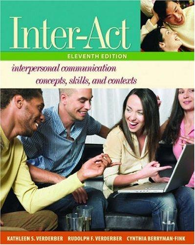 Book Inter-Act: Interpersonal Communication Concepts, Skills, and Contexts Includes Inter-Action! CD free