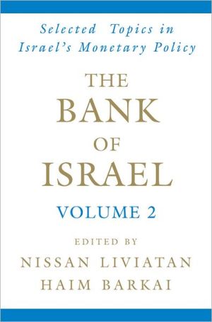 Book The Bank of Israel: Volume 2: Selected Topics in Israel's Monetary Policy free
