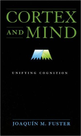 Book Cortex and Mind: Unifying Cognition free