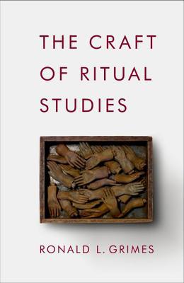 Book The Craft of Ritual Studies (Oxford Ritual Studies) free