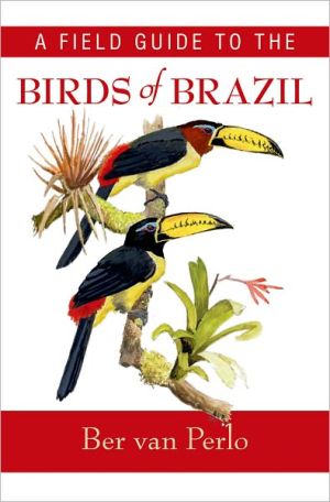 Book A Field Guide to the Birds of Brazil free