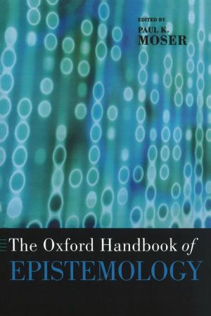 Book The Oxford Handbook of Epistemology (Oxford Handbooks) free
