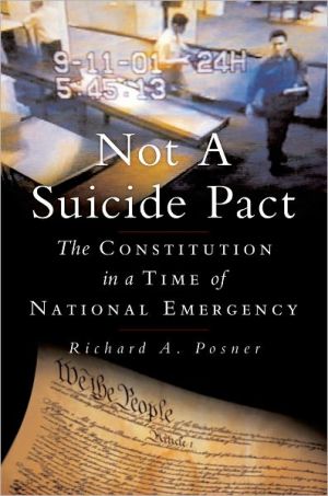 Book Not a Suicide Pact: The Constitution in a Time of National Emergency (Inalienable Rights) free