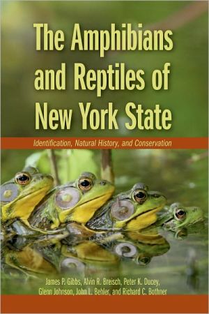 Book The Amphibians and Reptiles of New York State: Identification, Natural History, and Conservation free