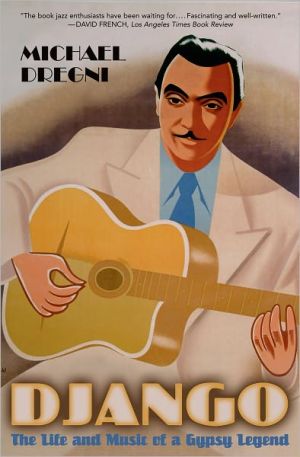 Book Django: The Life and Music of a Gypsy Legend free