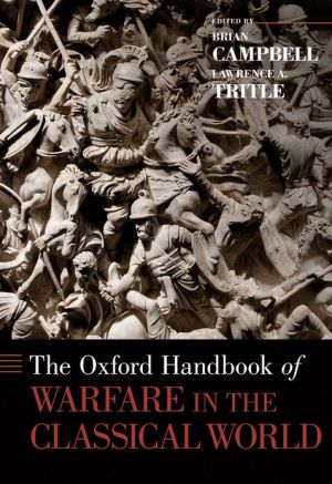Book The Oxford Handbook of Warfare in the Classical World (Oxford Handbooks) free