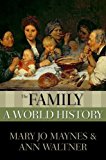 Book The Family: A World History (New Oxford World History) free