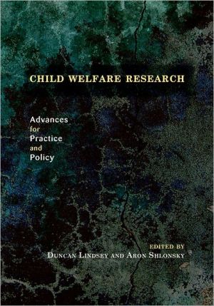 Book Child Welfare Research: Advances for Practice and Policy free