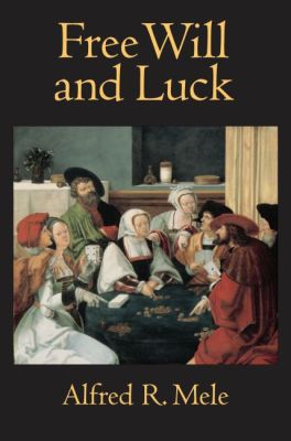 Book Free Will and Luck free