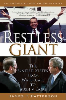 Book Restless Giant: The United States from Watergate to Bush v. Gore (Oxford History of the United States) free