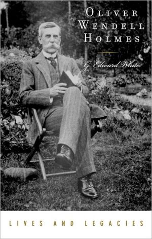 Book Oliver Wendell Holmes Jr. (Lives and Legacies Series) free