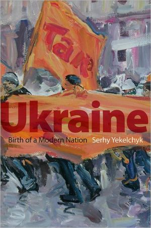 Book Ukraine: Birth of a Modern Nation free