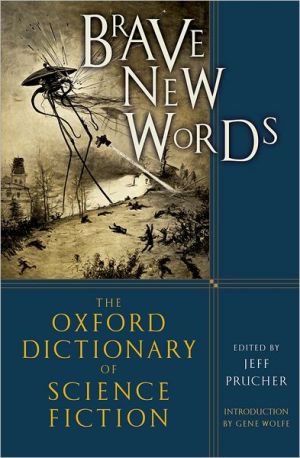 Book Brave New Words: The Oxford Dictionary of Science Fiction free