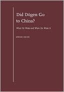 Book Did Dōgen Go to China?: What He Wrote and When He Wrote It free