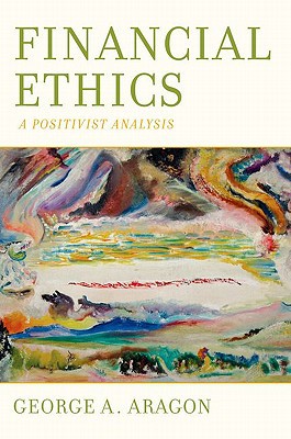 Book Financial Ethics: A Positivist Analysis free