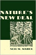 Book Nature's New Deal: The Civilian Conservation Corps and the Roots of the American Environmental Movement free