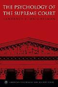 Book The Psychology of the Supreme Court (American Psychology-Law Society Series) free