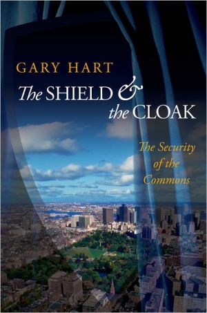 Book The Shield and the Cloak: The Security of the Commons free