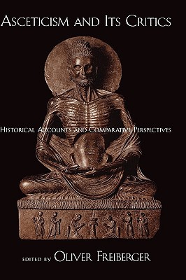 Book Asceticism and Its Critics: Historical Accounts and Comparative Perspectives (AAR Cultural Criticism Series) free
